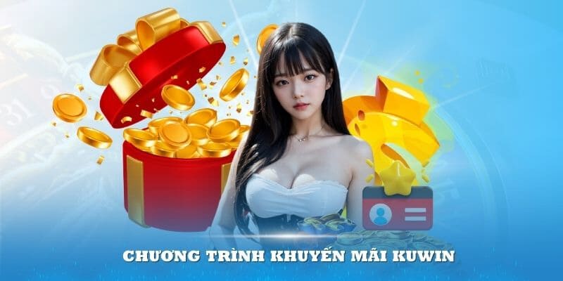 Cung cấp thông tin sơ lược về khuyến mãi KUWIN